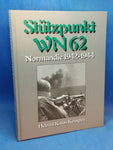 Stützpunkt WN 62. Normandie 1942-1944.