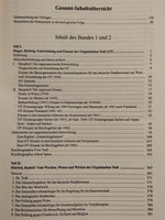 Quellen zur Geschichte der Organisation Todt. Band 1+2: Entwicklung und Einsatz der Organisation Todt/ Vom Werden, Wesen und Wirken der Organisation Todt/ Die Organisation Todt