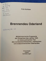 Brennendes Oderland - Militärhistorische Fragmente der Ereignisse des Jahres 1945 aus dem nordwestschlesischen, märkischen und südpommerschen Oderland+ Band 2 (Anhang).