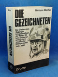 The Marked Ones: The Experience of a 16-year-old Waffen-SS Volunteer in the Final Battle of Prague and in Soviet Captivity 1945-1950