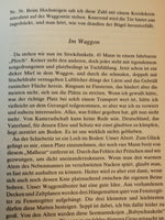 Die Gezeichneten. Das Erleben eines 16jährigen Kriegsfreiwilligen der Waffen-SS beim Endkampf um Prag und in sowjetischer Kriegsgefangenschaft 1945-1950