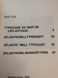 Typologie du mur de l'Atlantique / Atlantic wall typology / Atlantikwall-Typenheft / Atlantikwal-Bunkertypen. Vergriffenes Werk!