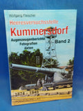 Die Heeresversuchsstelle Kummersdorf, Band.2: Augenzeugenberichte, Fotografien, Akten