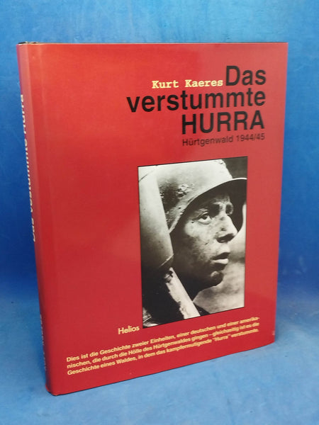 Das verstummte Hurra: Hürtgenwald 1944/45