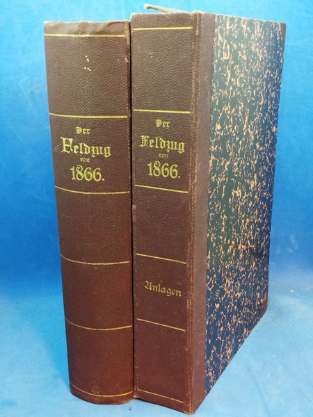 Der Feldzug von 1866 in Deutschland. Redigirt von der kriegsgeschichtlichen Abtheilung des Grossen Generalstabes. Text- und Anlagenband,so komplett!