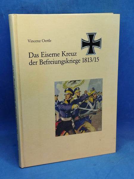 Das Eiserne Kreuz der Befreiungskriege 1813/15