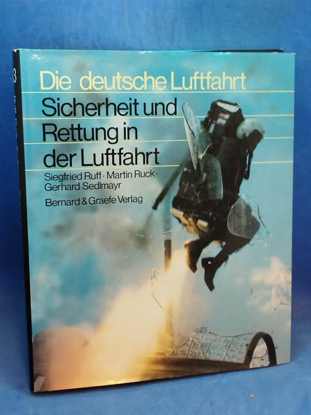 Die deutsche Luftfahrt - Sicherheit und Rettung in der Luftfahrt.