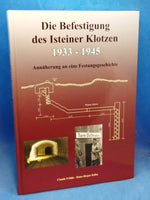 Die Befestigung des Isteiner Klotzen 1933-1945: Annäherung an eine Festungsgeschichte