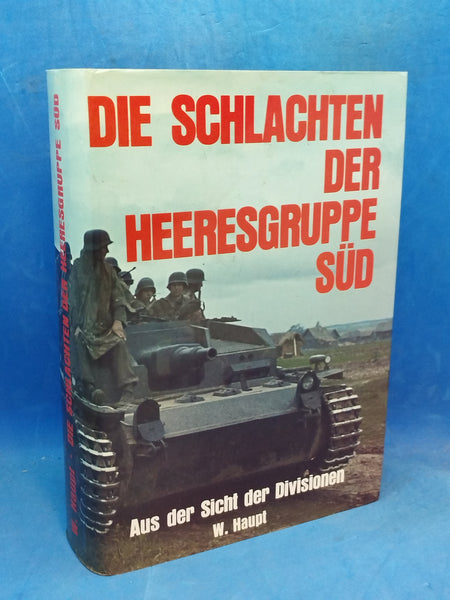 Die Schlachten der Heeresgruppe Süd. Aus Sicht der Divisionen