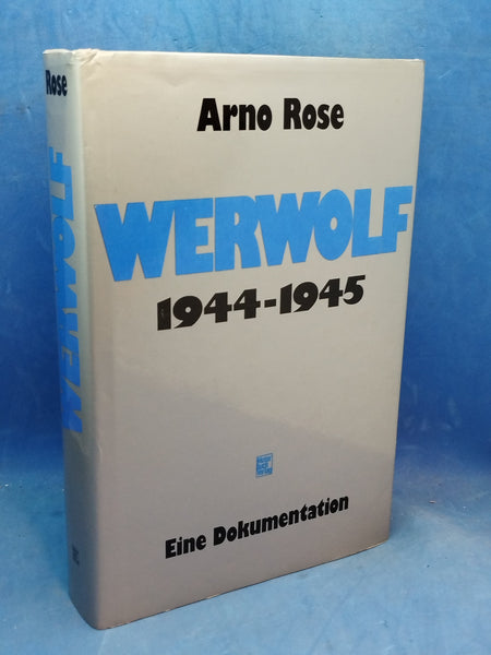 Werwolf 1944–1945. Eine Dokumentation.