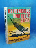 Balkenkreuz und Roter Stern: Der Luftkrieg über Rußland 1941-1944