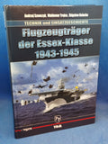 Flugzeugträger der ESSEX – Klasse 1943-1945.Technik und Einsatzgeschichte