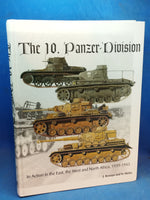 The 10. Panzer-Division in Action in the East, the West and North Africa, 1939-1943