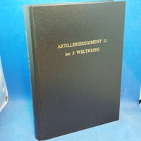 Artillerie-Regiment 11 im 2. Weltkrieg. Geschichte des Artillerieregiments 11 mit seinen schweren Abteilungen I./ und II./ A.R.47.