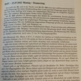 Der Luftkrieg in Europa - Die operativen Einsätze des Kampfgeschwaders 2 im Zweiten Weltkrieg. Hier in 2 Bänden komplett ! Teil 1.:1939 bis 1941 Polen, Frankreich, England, Balkan, Russland. Teil 2.: 1941 bis 1945 England und über dem Deutschen Reich