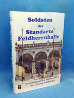 Soldaten der Standarte Feldherrnhalle - Bewährung an den Brennpunkten des Zweiten Weltkrieges