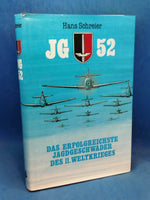 JG 52. Das erfolgreichste Jagdgeschwader des Zweiten Weltkrieges