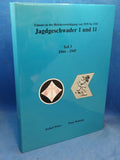 Jagdgeschwader 1 und 11. Einsatz in der Reichsverteidigung von 1939 bis 1945. Drei Bände (Teile). Teil 1: 1939 - 1943; Teil 2: 1944; Teil 3: 1944 - 1945.