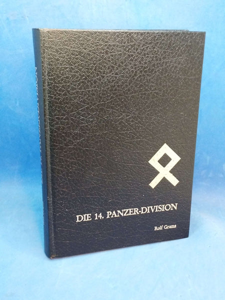 The 14th Panzer Division 1940 - 1945