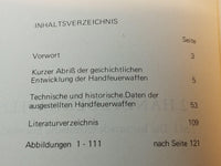 Die Sammlungen des Wehrgeschichtlichen Museums im Schloß Rastatt: Handfeuerwaffen Teil I: Die historisch-technische Entwicklung.