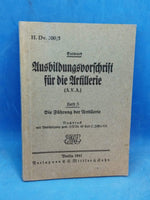 H.Dv 200/5. Ausbildungsvorschrift für die Artillerie (A.V.A.) Heft 5. Die Führung der Artillerie