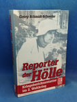 Reporter der Hölle: Kriegsberichterstatter im 2. Weltkrieg