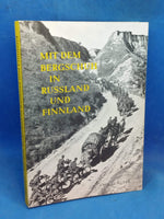 WITH THE MOUNTAIN BOOT IN RUSSIA AND FINLAND. Memoirs of the 7th Mountain Division