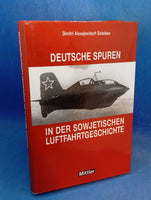 Deutsche Spuren in der sowjetischen Luftfahrtgeschichte. Die Teilnahme deutscher Firmen und Fachleute an der Luftfahrtentwicklung in der UdSSR.