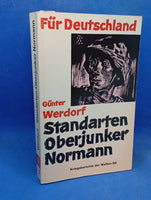 Standarten-Oberjunker Normann. War reports of the Waffen-SS