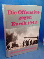 The Offensive against Kursk 1943 - II. SS - Panzer Corps as a Wedge in Major Combat