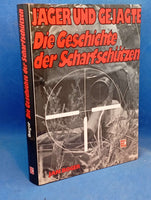 Jäger und Gejagte: Die Geschichte der Scharfschützen