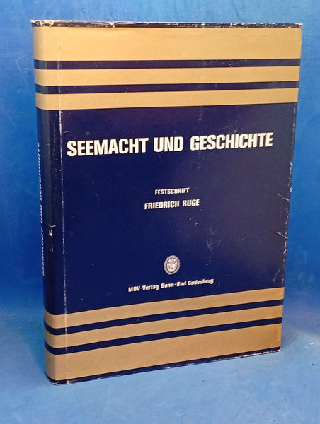 Seemacht und Geschichte. Festschrift zum 80. Geburtstag