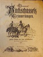 General Rockschössels Erinnerungen. Heitere Bilder aus dem Soldatenleben. I. Theil. Allen Freunden des Humors gewidmet.