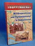 Militäroperationen und Partisanenkampf in Südosteuropa: Vom Berliner Kongress zum Ende Jugoslawiens