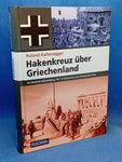 Swastika over Greece: the German Balkan campaign of 1941 in documents and eyewitness accounts
