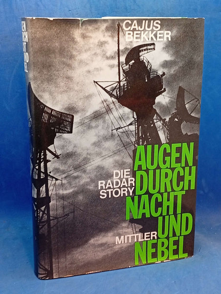 Augen durch Nacht und Nebel. Die Radar Story