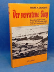 The Betrayed Victory: The Allied Invasion of Normandy in 1944 and its Background