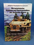 The Motorized Rifles and Panzergrenadiers of the German Army 1935-1945