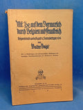 Mit 1/92 auf dem Vormarsch durch Belgien und Frankreich. Kriegserlebnisse der 1.Feldzugskompanie Braunschw. Infanterie-Regiment 92.