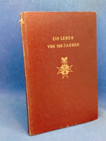 Ein Leben von 100 Jahren: Festschrift zum 100. Geburtstag des Generals der Infanterie a.D. Dr. phil. Hermann von Kuhl.