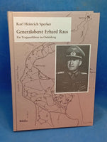 Generaloberst Erhard Raus. Ein Truppenführer im Ostfeldzug