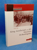 War, Society and Concentration Camps: Himmler's SS Construction Brigades