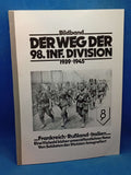 Der Weg der 98. Inf. Division 1939 - 1945 ( Fränkisch - Sudetendeutsch ) - Bildband - Frankreich Rußland Italien - Eine Vielzahl bisher unveröffentlichter Fotos von Soldaten der Division fotografiert