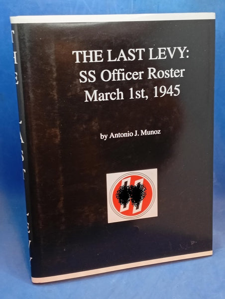 The Last Levy: Waffen-SS Officer Roster, March 1st 1945