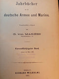 Yearbooks for the German Army and Navy. January to March 1885. Contents: Hessian Free Corps 1809/ Fortifications of Belgium/ Accurate Shots/ Fortress War Games, and many other topics. 