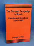 The German Campaign in Russia: Planning and Operations (1940-1942)