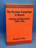 The German Campaign in Russia: Planning and Operations (1940-1942)