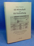SS-Wirtschaft und SS-Verwaltung: "Das SS-Wirtschafts-Verwaltungshauptamt und die unter seiner Dienstaufsicht stehenden wirtschaftlichen ... Dokumente