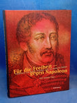 Für die Freiheit - gegen Napoleon,, Ferdinand von Schill, Preußen und die deutsche Nation