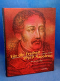 Für die Freiheit - gegen Napoleon,, Ferdinand von Schill, Preußen und die deutsche Nation